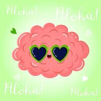 Cute smiling Brain with heart sunglasses and Aloha text on green background vector
