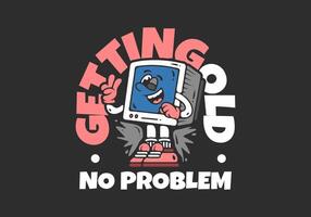 Getting old no problem, Box monitor character with happy expression, illustration vector