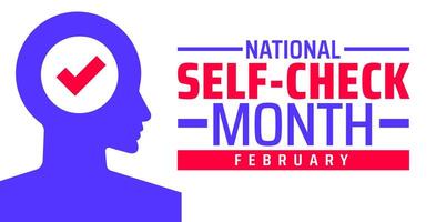 National Self-Check or Self Check Month background banner or poster design template. observed every year in February. Holiday concept. Use to any Template, card, poster, placard, template. vector
