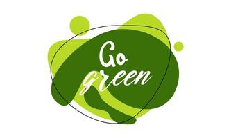 Go Green abstract liquid organic elements Dynamical vector