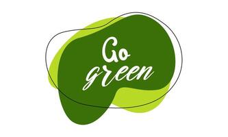 Go Green abstract liquid organic vector