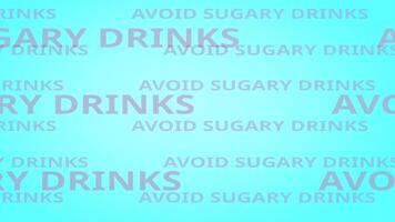 Background animation featuring 2D text, followed by the 3D sentence Avoid Sugary Drink popping up on an blue backdrop, emphasizing a health tip video