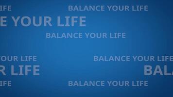 Background animation featuring 2D text, followed by the 3D sentence Balance Your Life popping up on blue backdrop, emphasizing a health tip video
