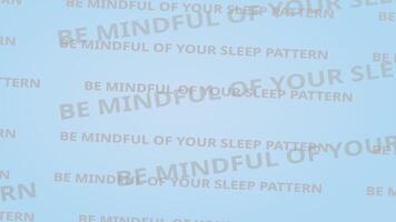 Background animation featuring 2D text, followed by the 3D sentence Be Mindful of Your Sleep Pattern popping up on an orange backdrop, emphasizing a health tip video