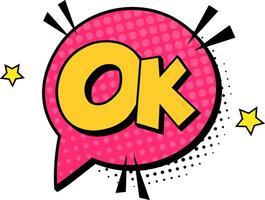 Colorful pop art expression in a comic speech bubble featuring stars and halftone dots, conveying agreement and approval with a positive message vector