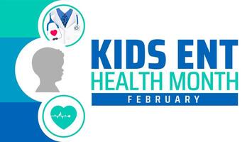 Kids ENT Health Month background banner or poster design template. observed every year in February. vector