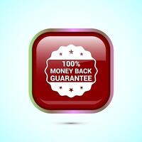Money back guarantee icon design illustration. Money back guarantee badge and label. Red color square button design vector