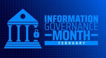 Information Governance Month background banner or poster design template. observed every year in February. Holiday concept. Use to any Template, card, poster, placard, template. vector