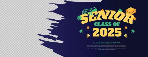 Senior class of 2025 with vibrant celebratory design and colorful typography vector