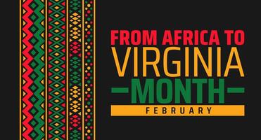From Africa to Virginia Month background banner or poster design template. observed every year in February. Holiday concept. Use to any Template, card, poster, placard, template. vector