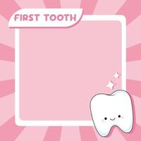 A photo frame for a girl and a photo of the first tooth. Cute kawaii character and text. Template for photos, social networks, and photo albums vector