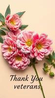 Beautiful pink flowers with a heartfelt message for veterans on a light background photo