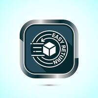 Easy return icon design illustration, Easy return label for product packaging. Gray shadow button design vector