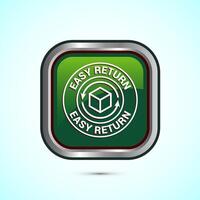 Easy return icon design illustration, Easy return label for product packaging. Green color square button design vector