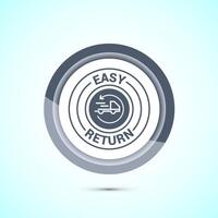 Easy return icon design illustration, Easy return label for product packaging. Gray color button design vector