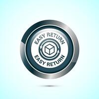 Easy return icon design illustration, Easy return label for product packaging. Gray color round button design vector