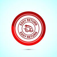 Easy return icon design illustration, Easy return label for product packaging. Red color button design vector