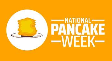 National Pancake Week background banner or poster design template. observed every year in February. Holiday concept. Use to any Template, card, poster, placard, template. vector