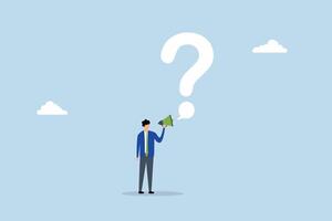Ask question for answer, entrepreneur using megaphone inquiring with speech bubble featuring large question mark. vector