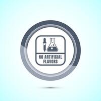 No artificial flavor icon design illustration, Artificial flavor free symbol, Natural product, Gray color button design vector