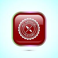 No artificial flavor icon design illustration, Artificial flavor free symbol, Natural product, Red color square button design vector