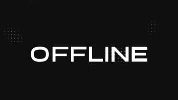Animated Stream is offline typography, Stream overlay looping motion graphic great for streaming video