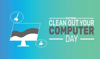 National Clean Out Your Computer Day encourages you to declutter your digital space by deleting unused files and organizing folders for improved performance and productivity. vector