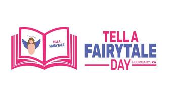National Tell a Fairy Tale Day celebrates the magic of storytelling by sharing enchanting tales of fantasy, adventure, and wonder that spark imagination and creativity in listeners of all ages. vector