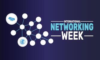 International Networking Week celebrates the power of global connections, encouraging professionals to engage and collaborate across borders to expand business opportunities and foster growth. vector