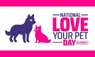 national Love Your Pet Day background banner or poster design vector