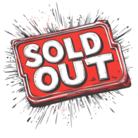 A Red Sold Out Sign with Black Lettering and Burst Effect png