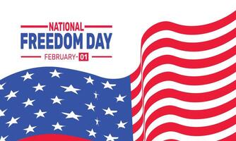 National Freedom Day celebrates the progress made toward equality and freedom. It remembers the resolution that ended slavery and inspires hope for a better future for everyone. vector