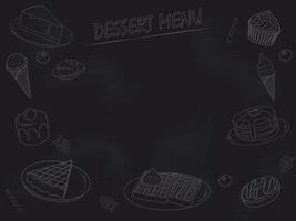 Dessert menu with different sweets contours and copy space drawn on blackboard vector illustration