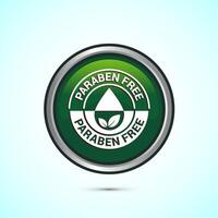 Paraben free icon, suitable for product label. Green color round button design vector