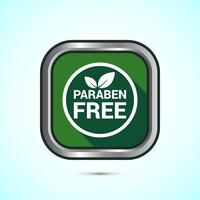 Paraben free icon, suitable for product label. Green shadow button design vector