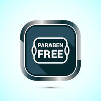 Paraben free icon, suitable for product label. Gray shadow button design vector