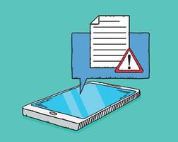Hand drawn illustration of text document with warning sign showing on message bubble from mobile phone screen. vector