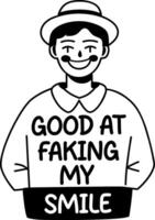 A glyph sticker of a character with fake smile sarcastic typography vector