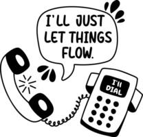 A glyph sticker of a telephone with sarcastic typography vector