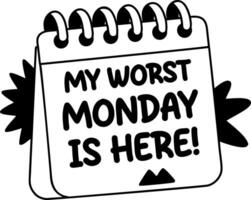 A glyph sticker of a calendar with worst monday typography vector