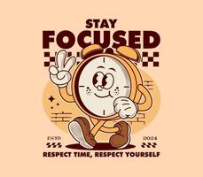 Stay Focused slogan with a retro alarm clock mascot character design, perfect for t shirts, stickers, posters, print designs, and apparel vector