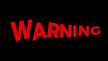 Warning text animation on black background video