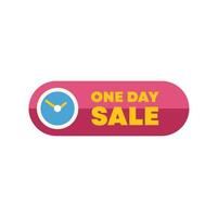 One day sale button showing limited time offer with clock vector
