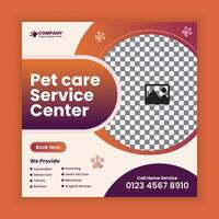 Pet care Service Social Media Post Design or Pet Business web and online Post Square Banner Template vector