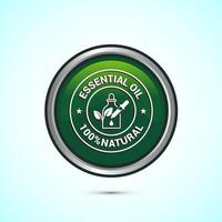 Essential oil icon design, 100 percent essential oil icon for product certificate tag, Green color round button design vector