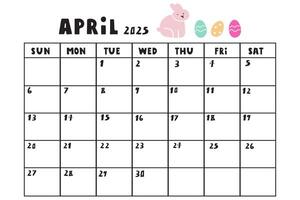 April 2025. Calendar with Easter eggs and bunny. Simple design. Hand drawn illustration on white background. vector