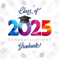 Class of 2025 conggratulations graduate greeting card design. Educational event postcard template. Graduating backdrop. vector