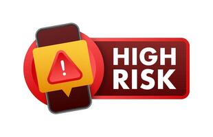 Smartphone Showing High Risk Notification with Exclamation Point in Red Triangle vector