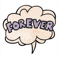 cartoon word Forever with speech bubble in retro texture style creative drawing video