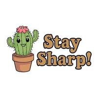Stay Sharp T Shirt Design Smiley Cactus vector